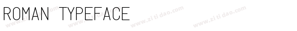 roman typeface字体转换